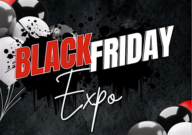 Black Friday Expo