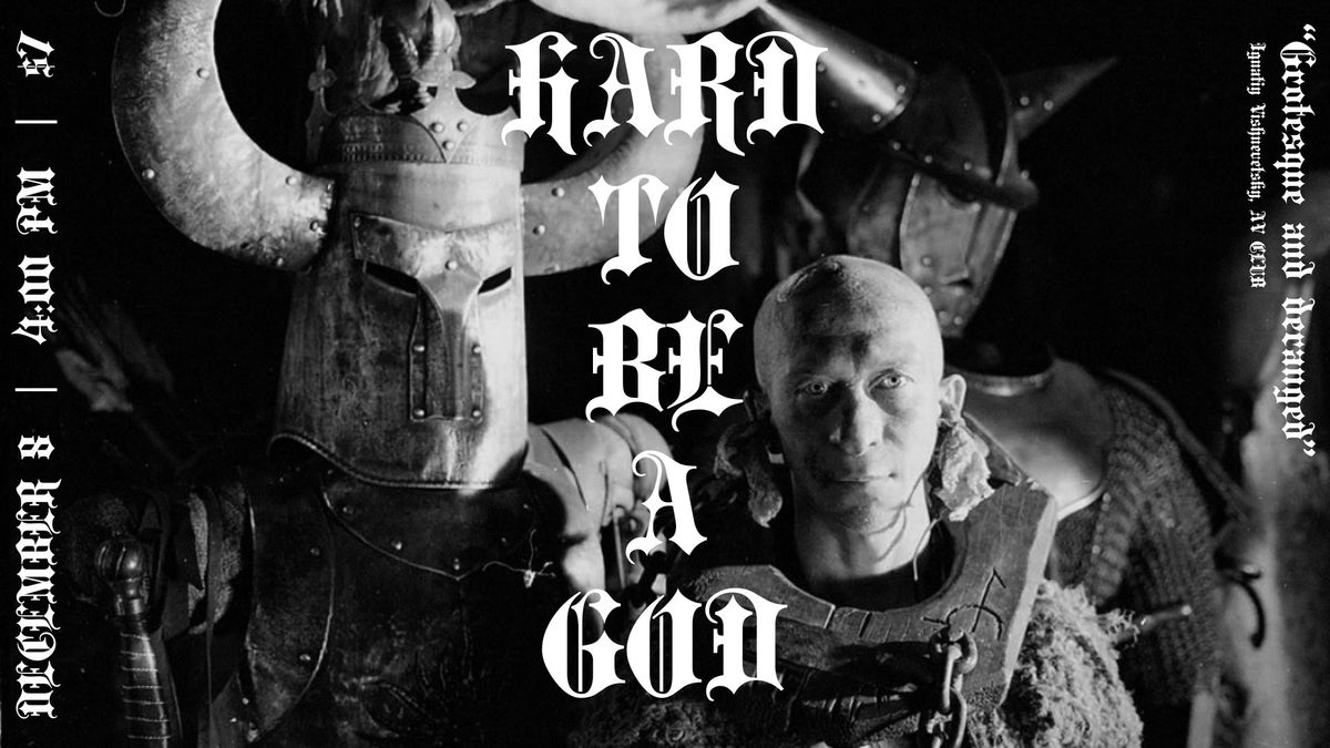 HARD TO BE A GOD (2015)