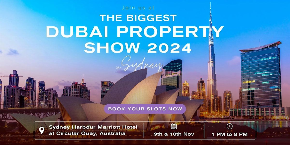 Dubai Property Show In Sydney