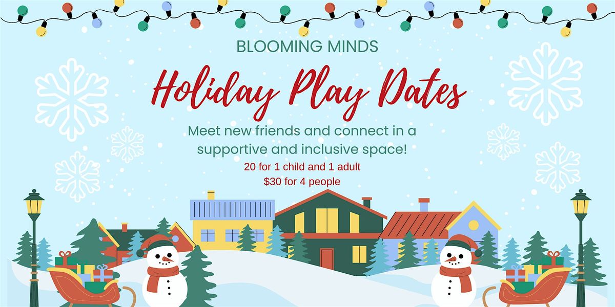 Inclusive December Play Dates