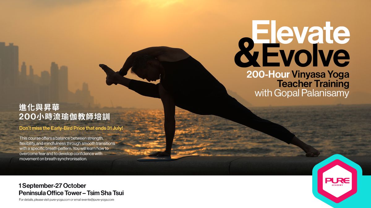 Elevate & Evolve: 200-Hour Vinyasa Yoga Teacher Training with Gopal Palanisamy (\u9032\u5316\u8207\u6607\u83ef 200\u5c0f\u6642\u6d41\u745c\u4f3d\u6559\u5e2b\u57f9\u8a13)