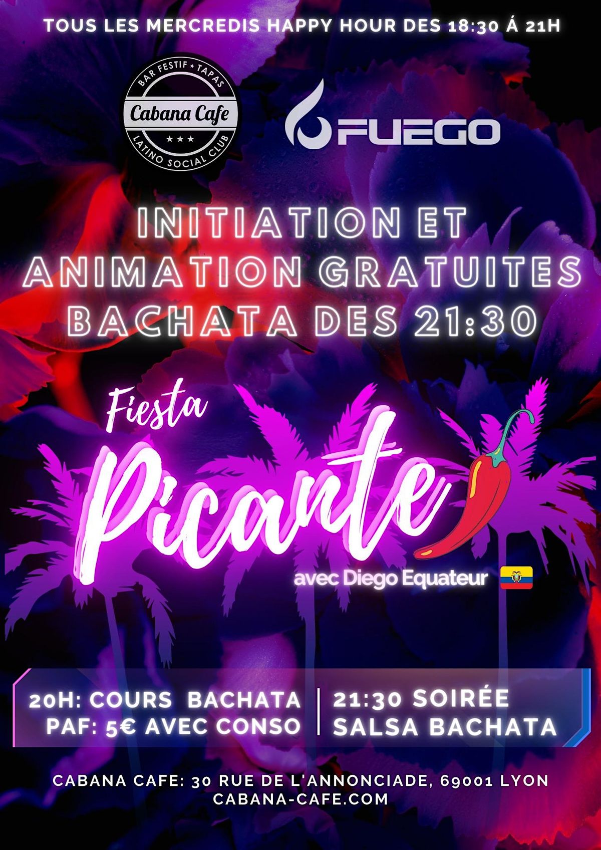 Fiesta Picante \/ Ap\u00e9ro tapas\/ cours de Bachata \/ Mix dj fuego
