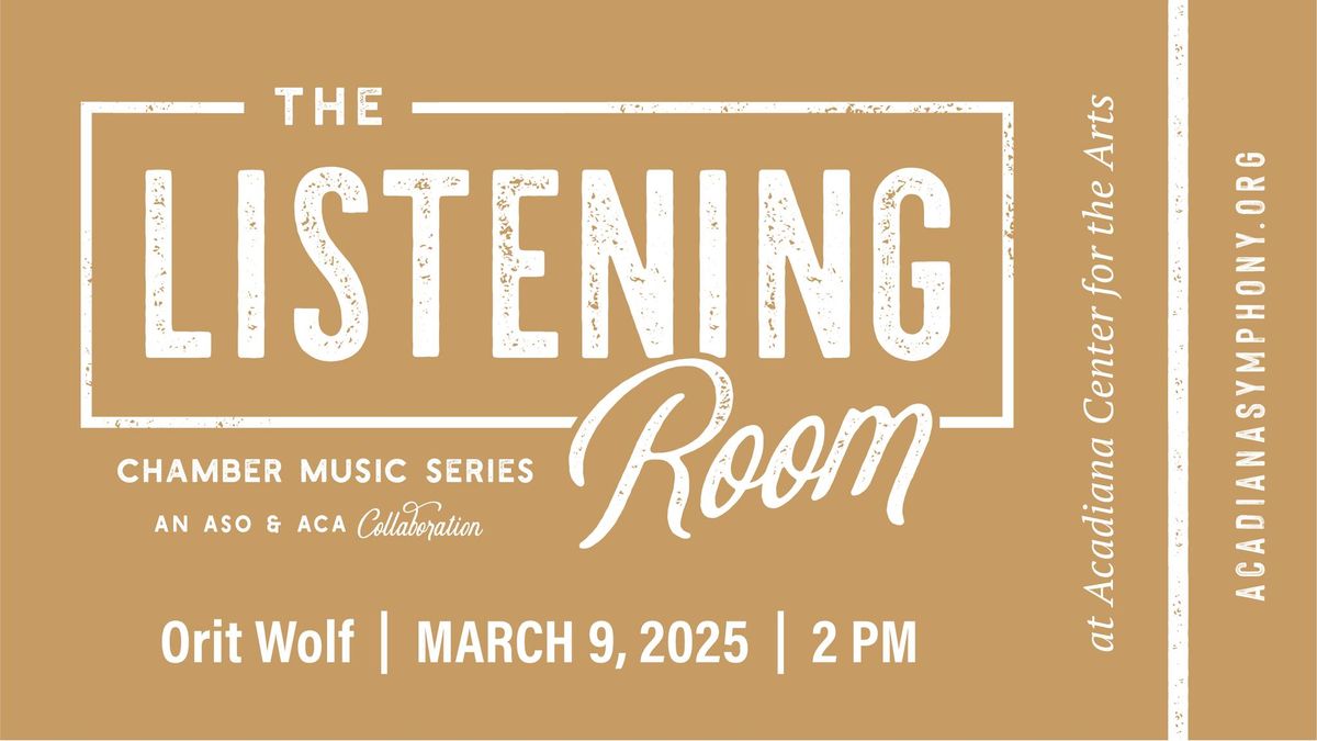 The Listening Room | Featuring Orit Wolf, Piano