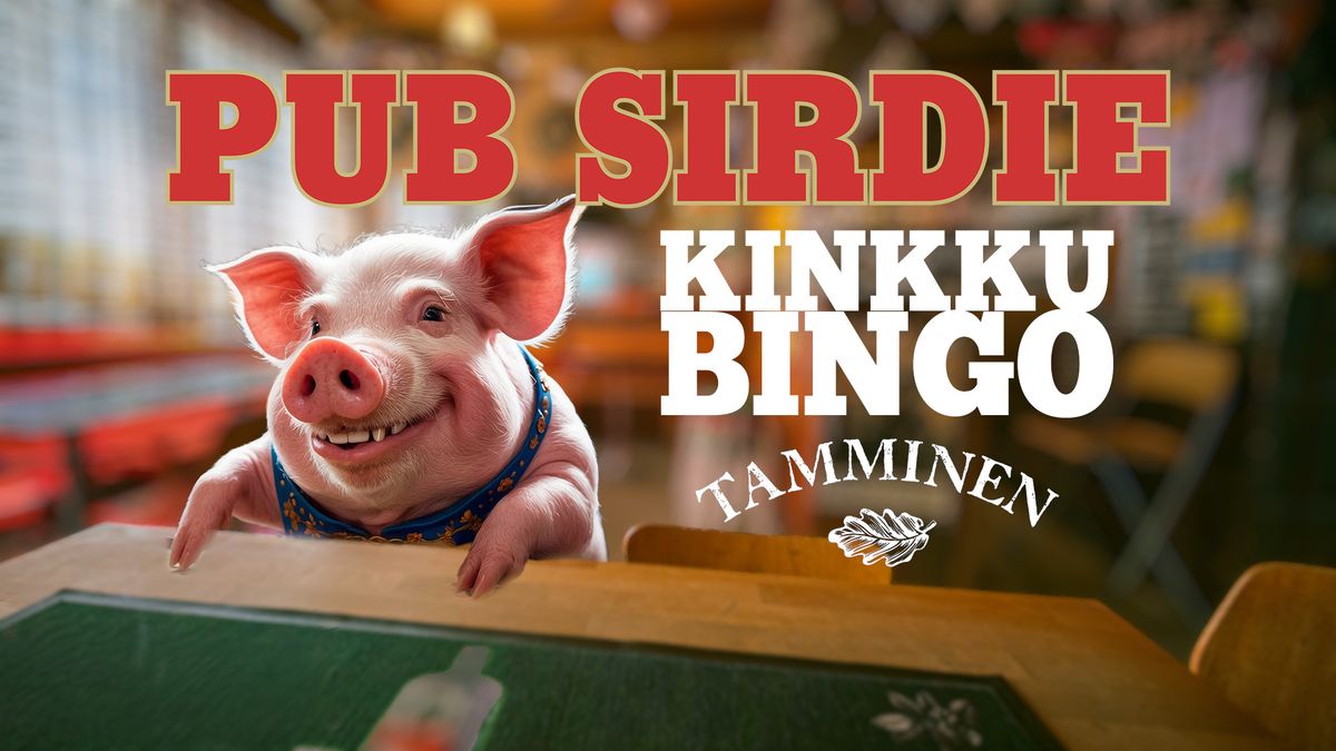 Pub Sirdien kinkkubingo 2024