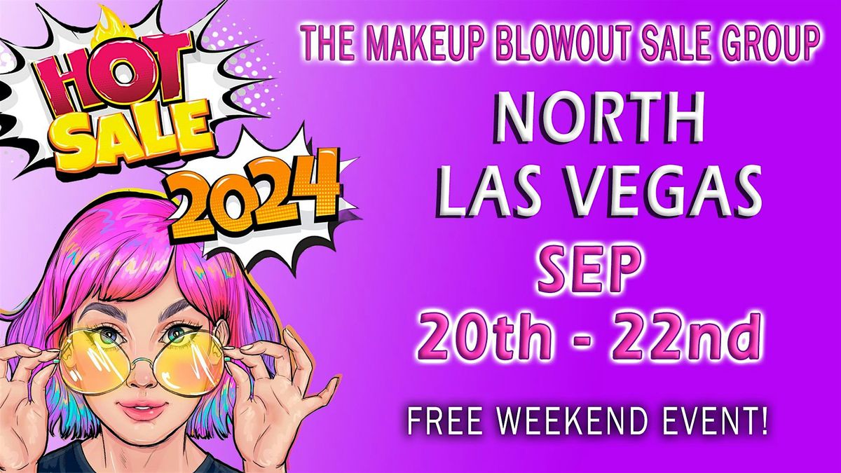 Fresno, CA - Makeup Blowout Sale Event!
