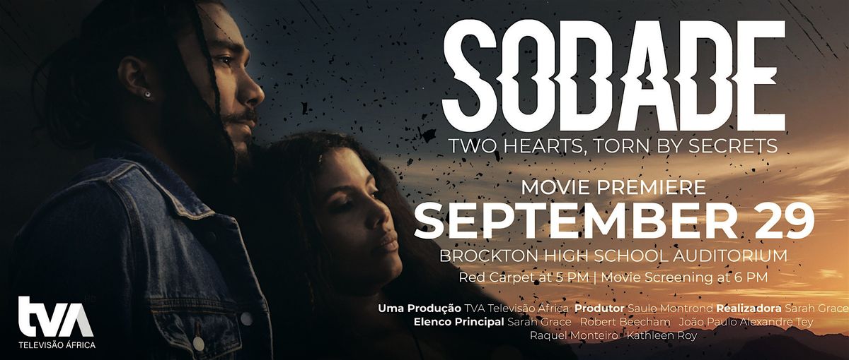 SODADE Movie Premiere