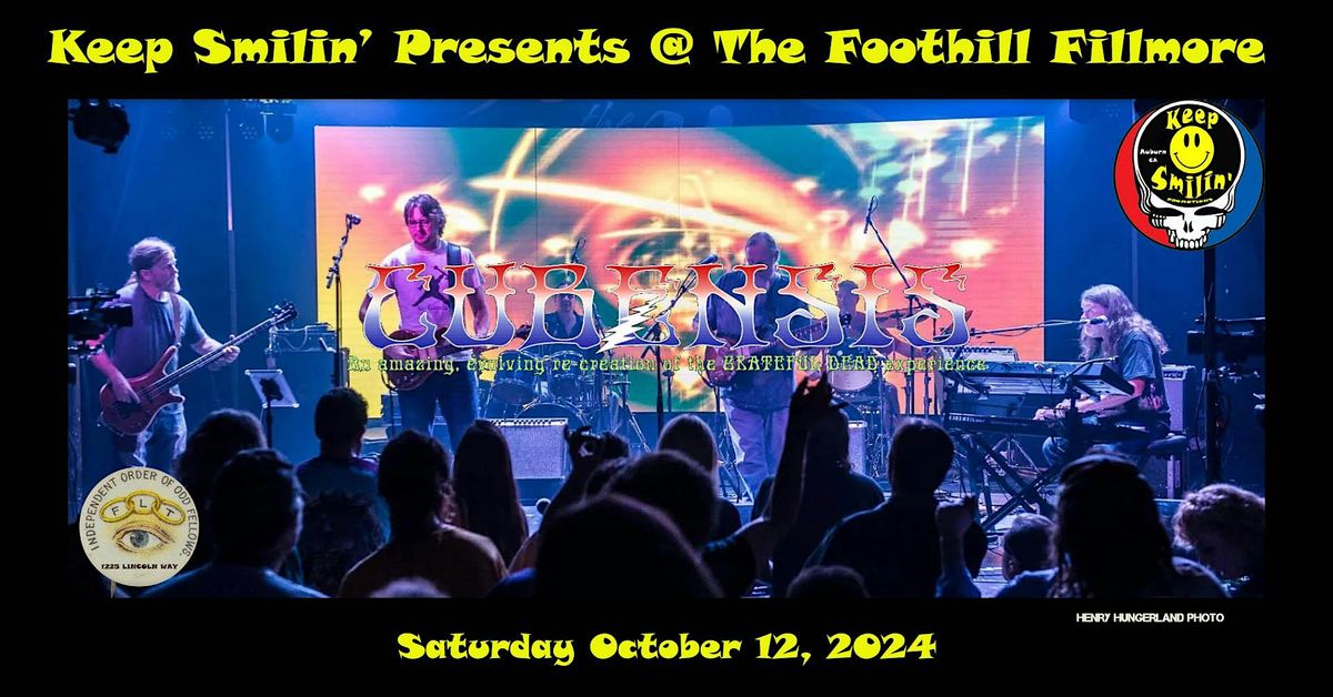 Cubensis Live at the Foothill Fillmore @ The Auburn Odd Fellows Lodge!