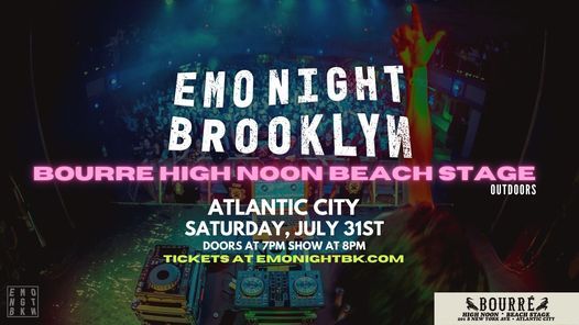 Emo Night Brooklyn: Atlantic City (Outdoors)