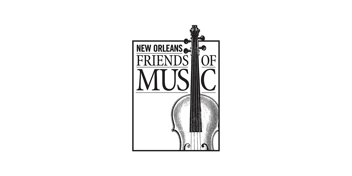 New Orleans Friends of Music 2022-23 Season (5-concert)