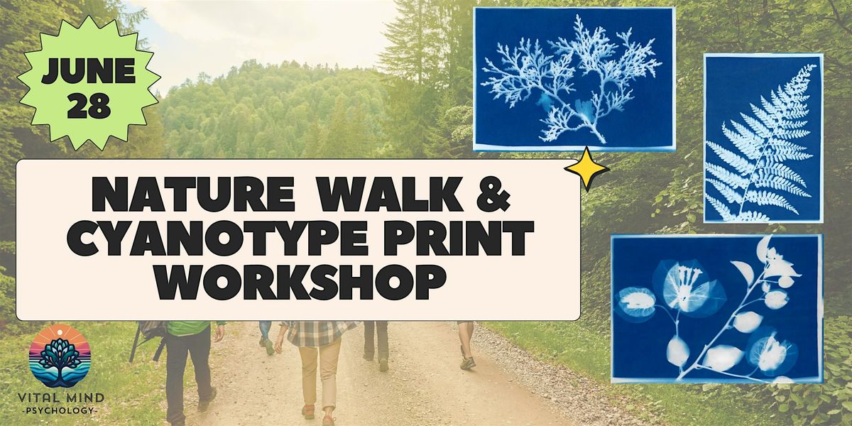 Nature walk and Cyanotype printing workshop