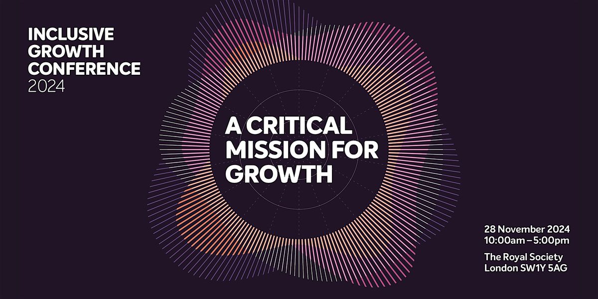 Inclusive Growth Conference 2024: A critical mission for growth