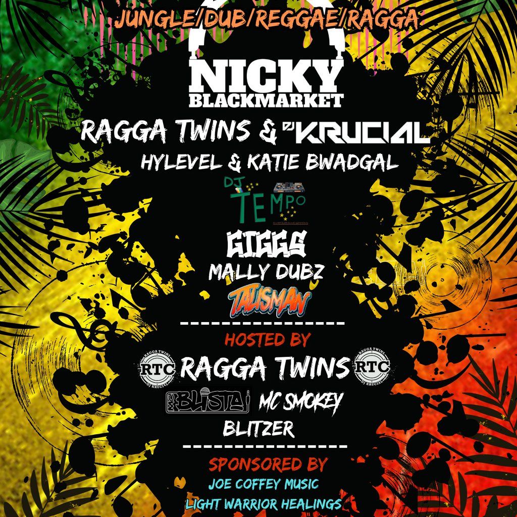 Hush&Bass Presents Ragga Twins Crew and Nicky Blackmarket