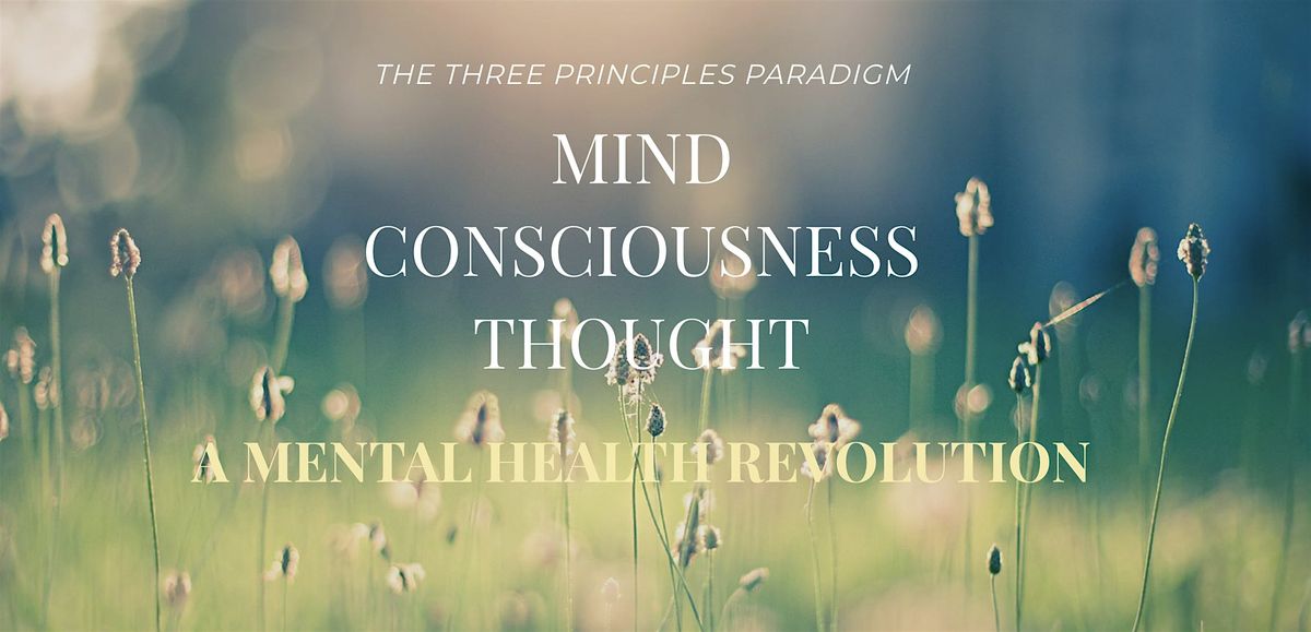 The Three Principles A Mental Health Revolution