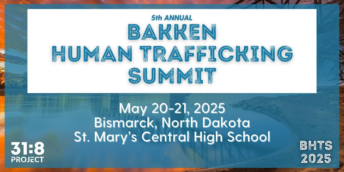 2025 Bakken Human Trafficking Summit