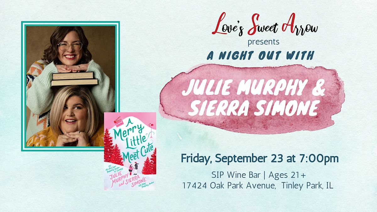 A Night Out with Julie Murphy & Sierra Simone, sip. Wine Bar, Tinley Park, 23 September 2022