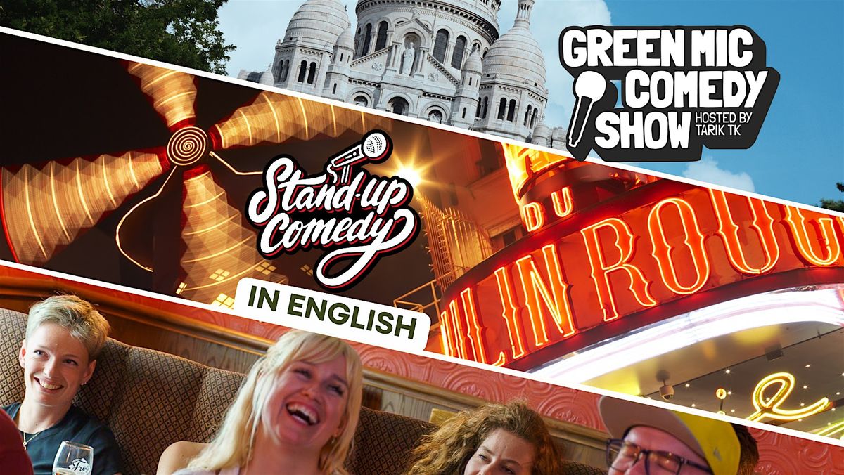 Standup Comedy in English : Green Mic Showcase @Montmartre