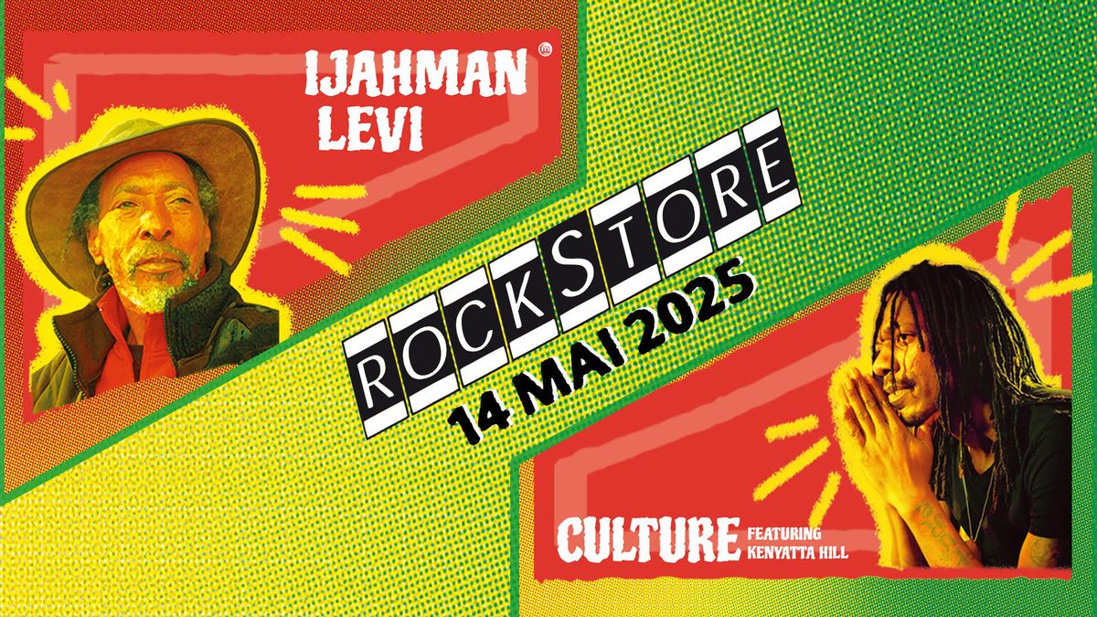 Ijahman Levi + Culture feat Kenyatta Hill \u2022 Montpellier, Rockstore