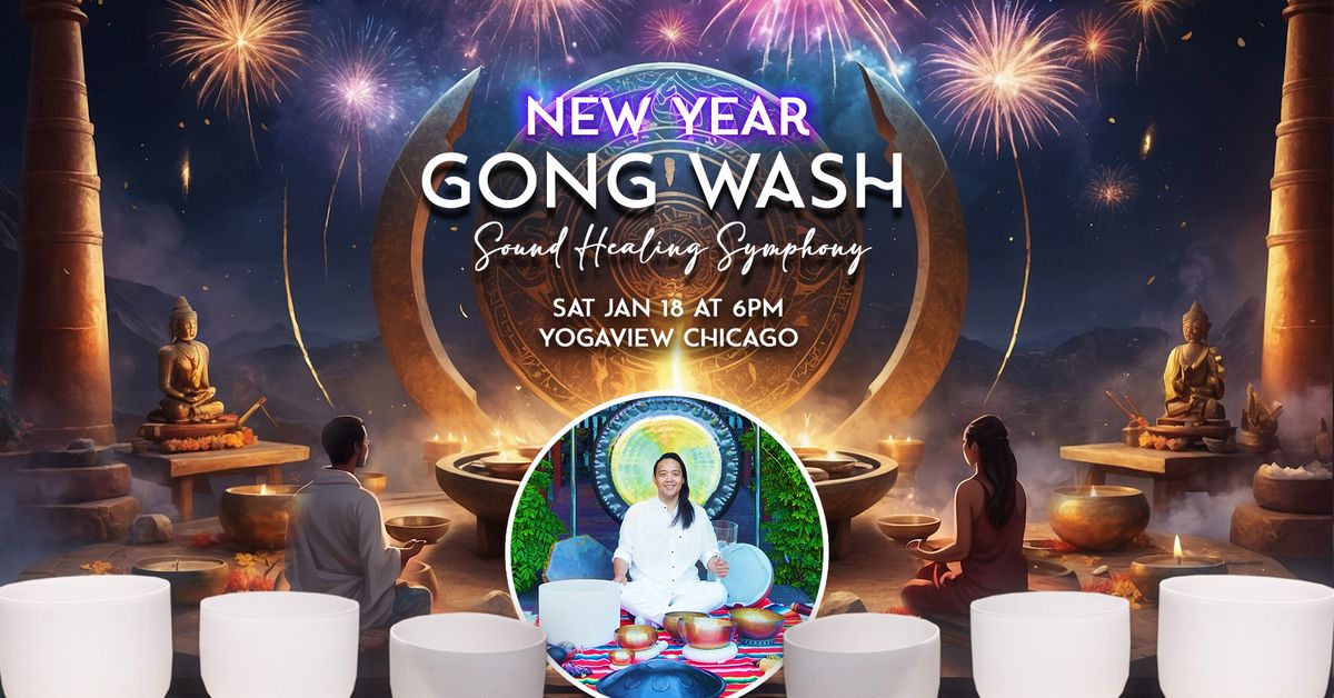 New Year Gong Wash Sound Healing Symphony