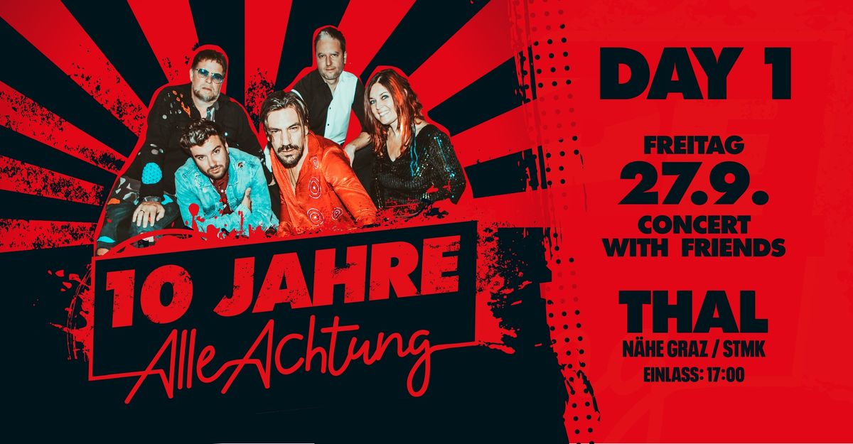 10 JAHRE ALLE ACHTUNG - FREITAG: Concert with friends