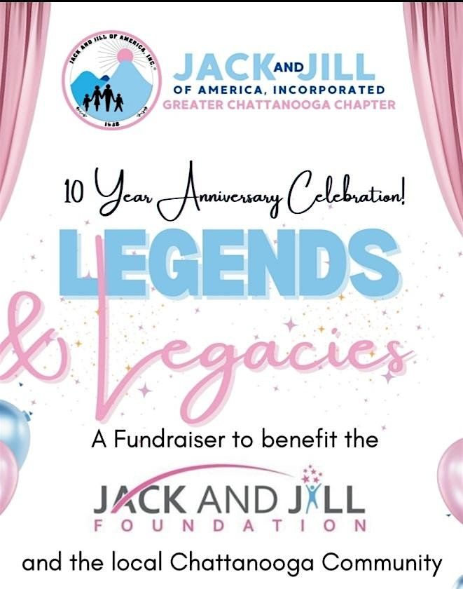 Legends & Legacies -  10 Year Anniversary Gala