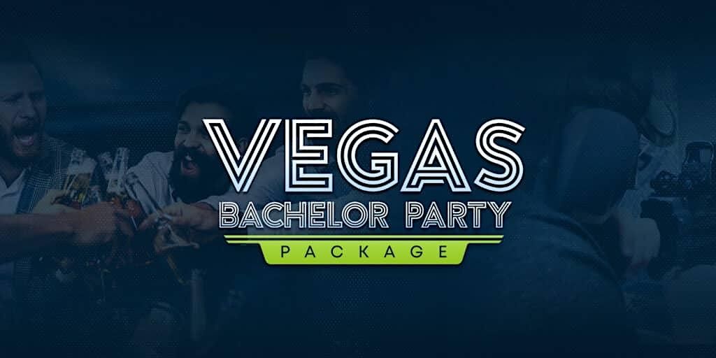 BACHELOR PARTY VEGAS EXPERIENCE 2023 | LAS VEGAS