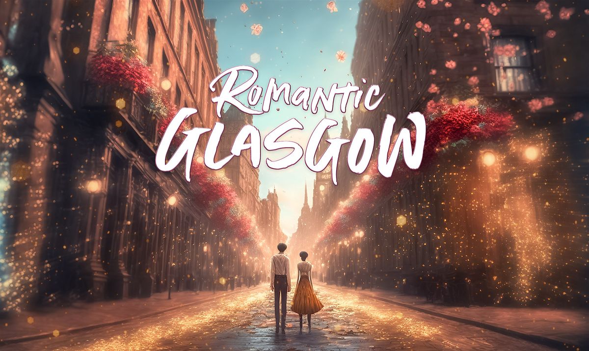 Romantic Glasgow Outdoor Escape Game: The Last First Date