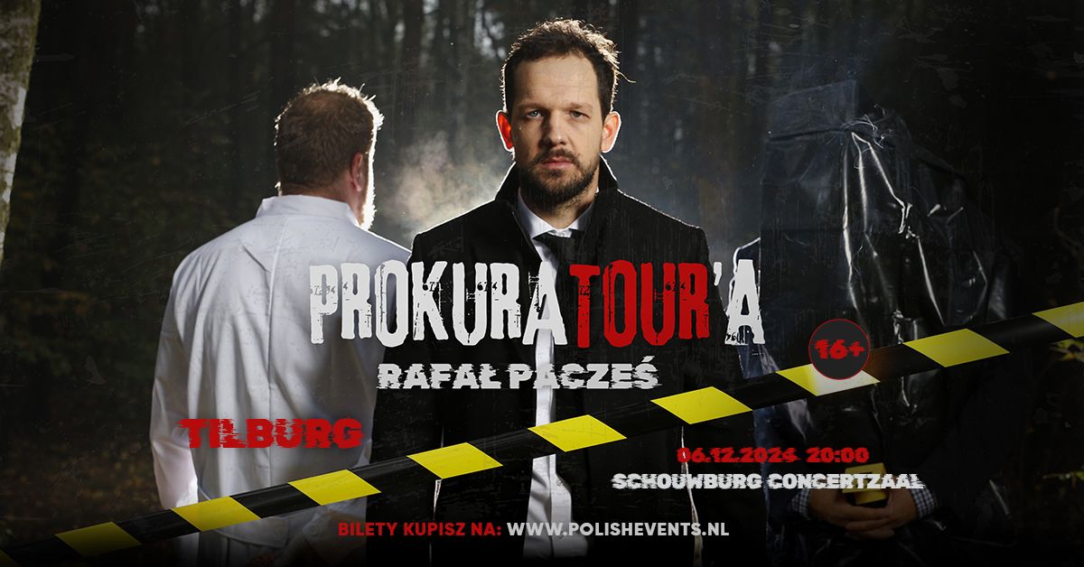 [WYPRZEDANE] Rafa\u0142 Pacze\u015b - ProkuraTOUR'a \/\/ Tilburg