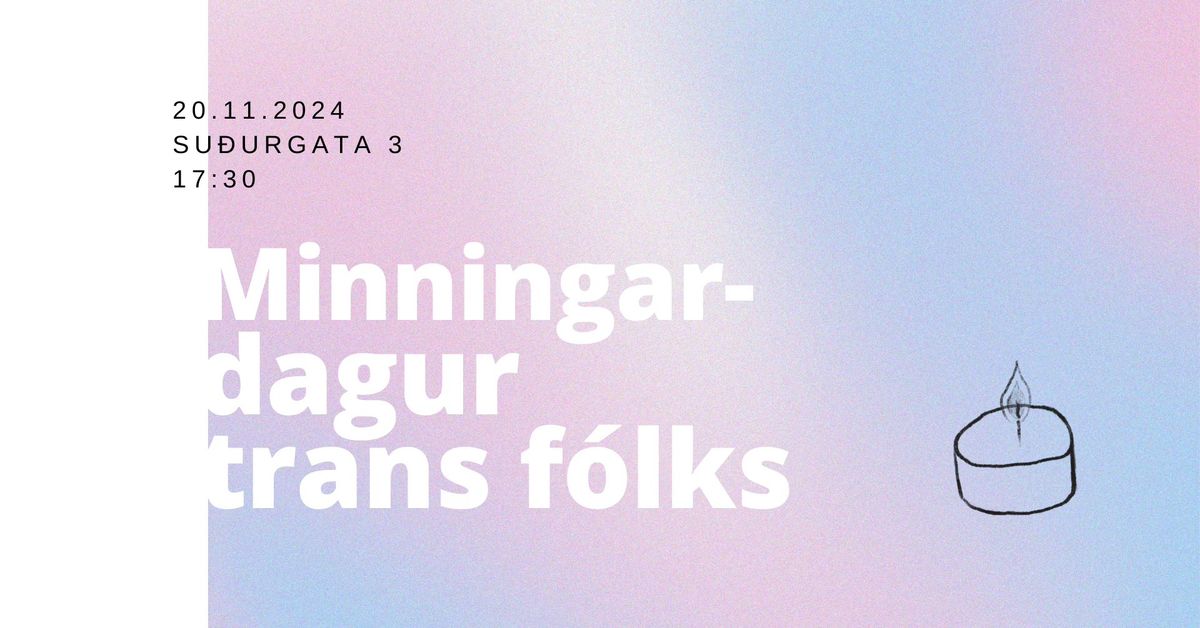 Minningardagur trans f\u00f3lks 2024 \/ TDoR 2024