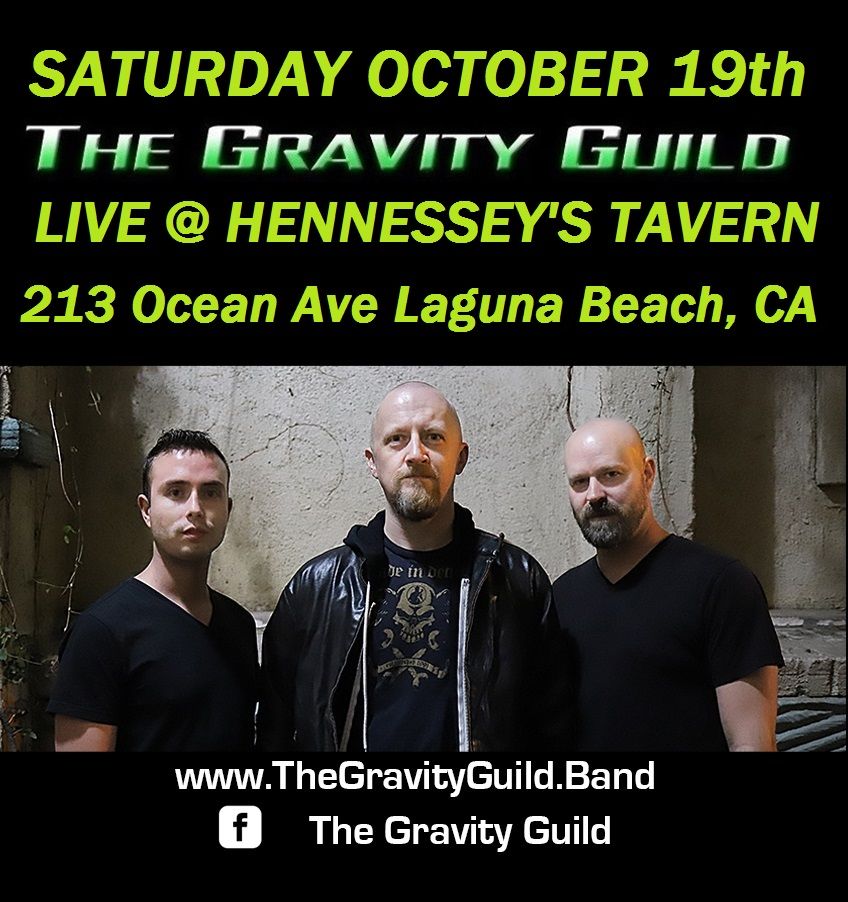 The Gravity Guild LIVE! Hennessey's Tavern-Laguna Beach