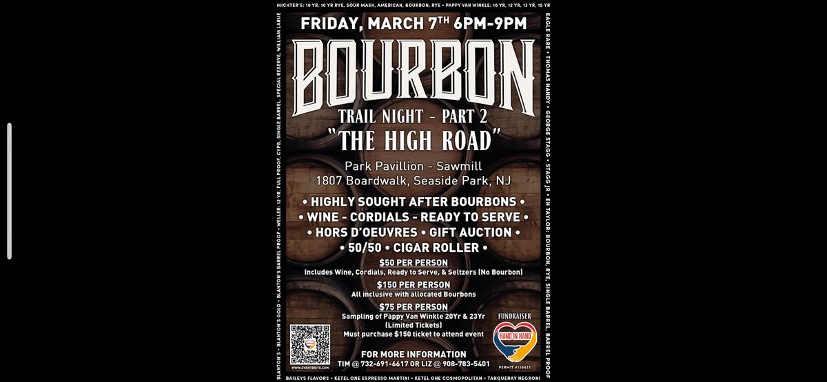 Bourbon Trail Night - Part 2 "The High Road" 