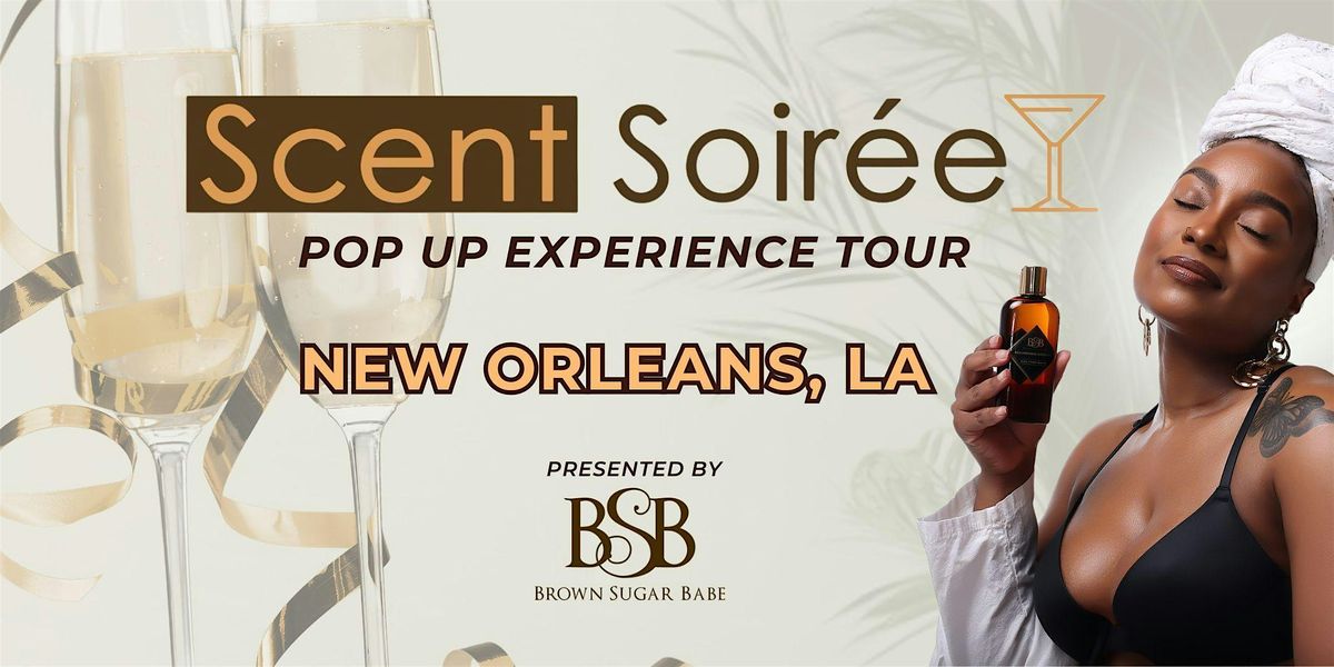 Scent Soir\u00e9e Pop Up Experience Tour