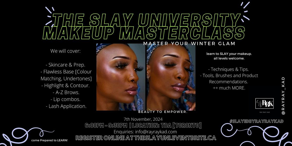 The Slay University: Makeup Masterclass