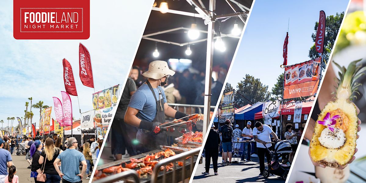 FoodieLand Night Market  - San Jose | August 16-18, 2024