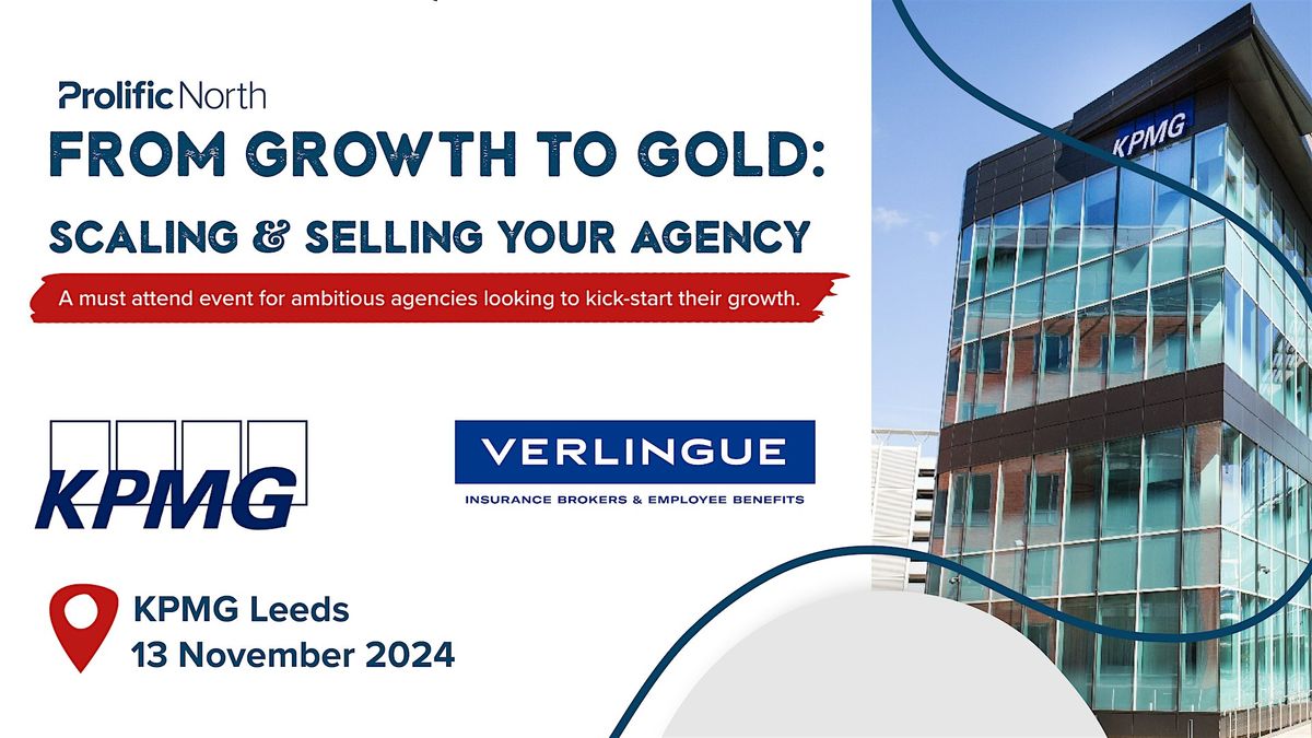 From Growth to Gold: Scaling & Selling Your Agency