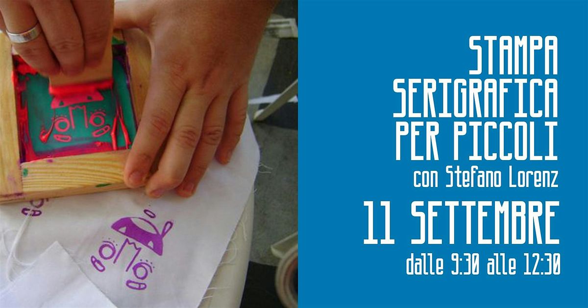 Stampa serigrafica per piccoli