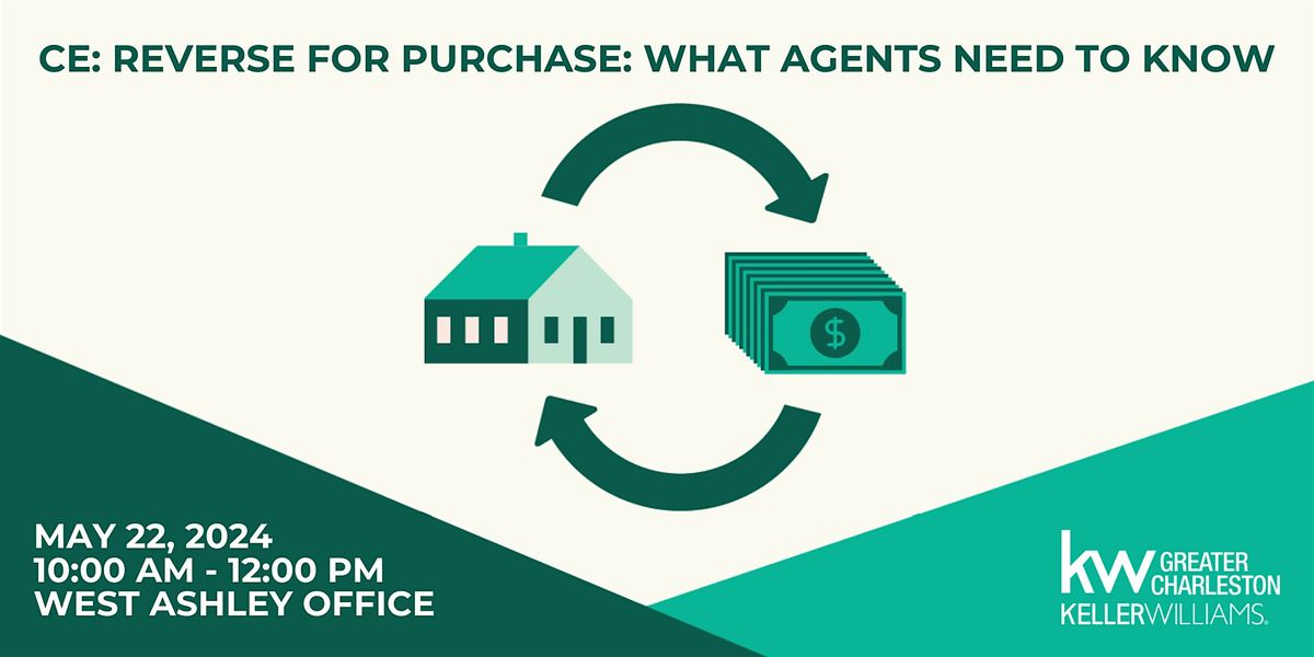 FREE CE (WA Office): Reverse for Purchase: What Agents Need to Know