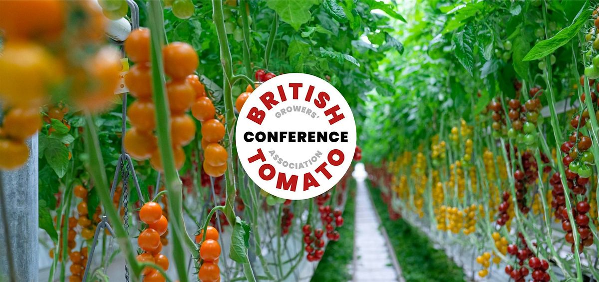 2024 British Tomato Conference