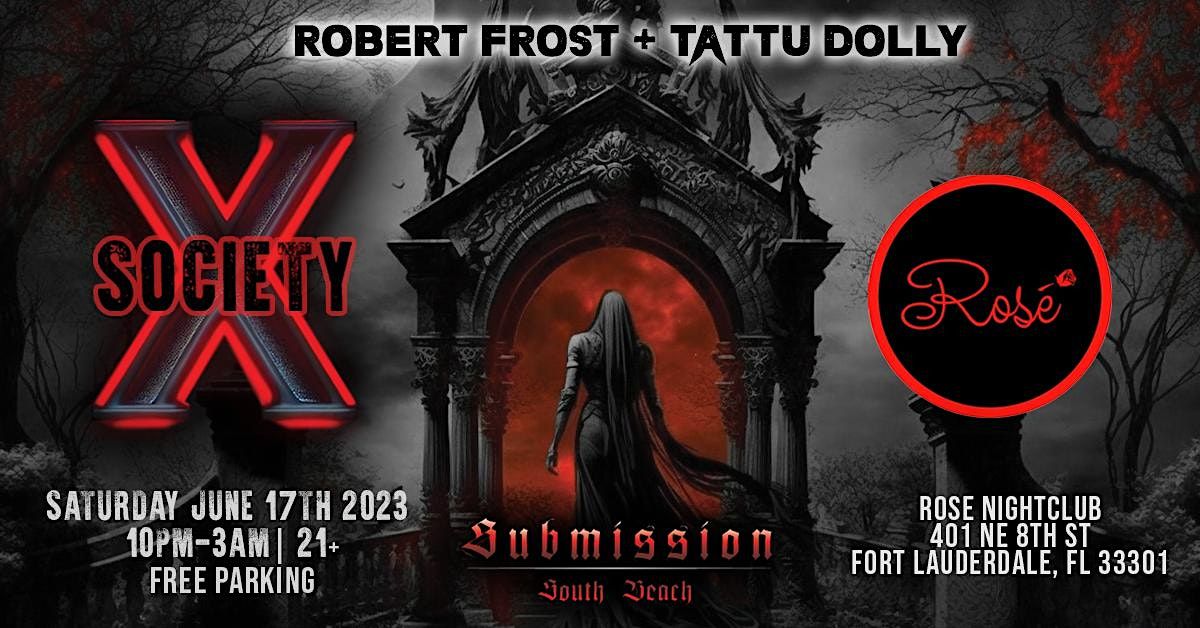 Submission Events Presents " X Society"