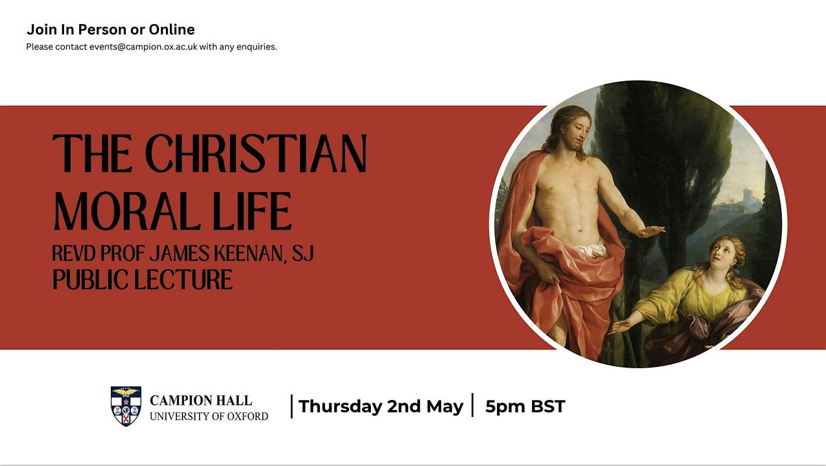 Revd Prof James Keenan, SJ "The Moral Life": Lecture & Book Launch