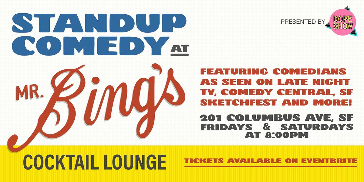 Stand-Up Comedy at Mr. Bing's in Downtown San Francisco