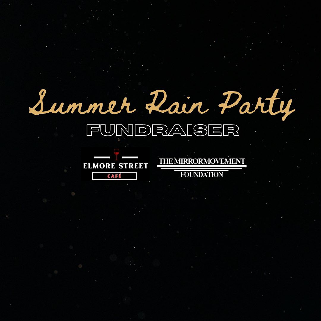 Summer Rain Party Fundraiser