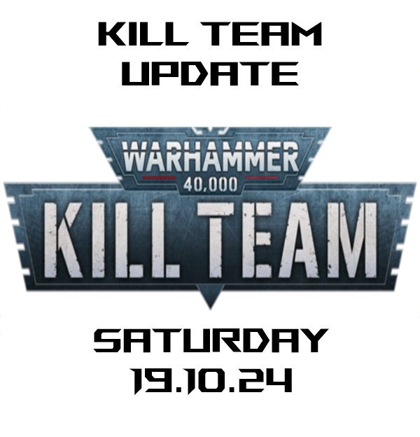 K*ll Team Updated 19.10.24