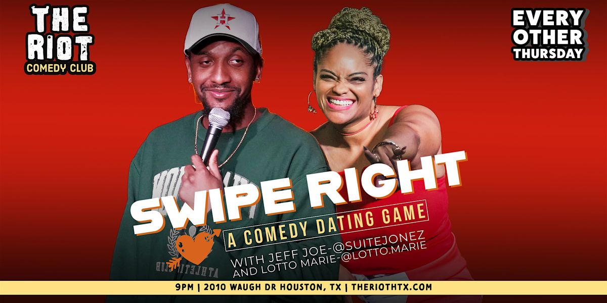 The Riot presents "Swipe Right" Comedy Dating Game for Singles & Couples