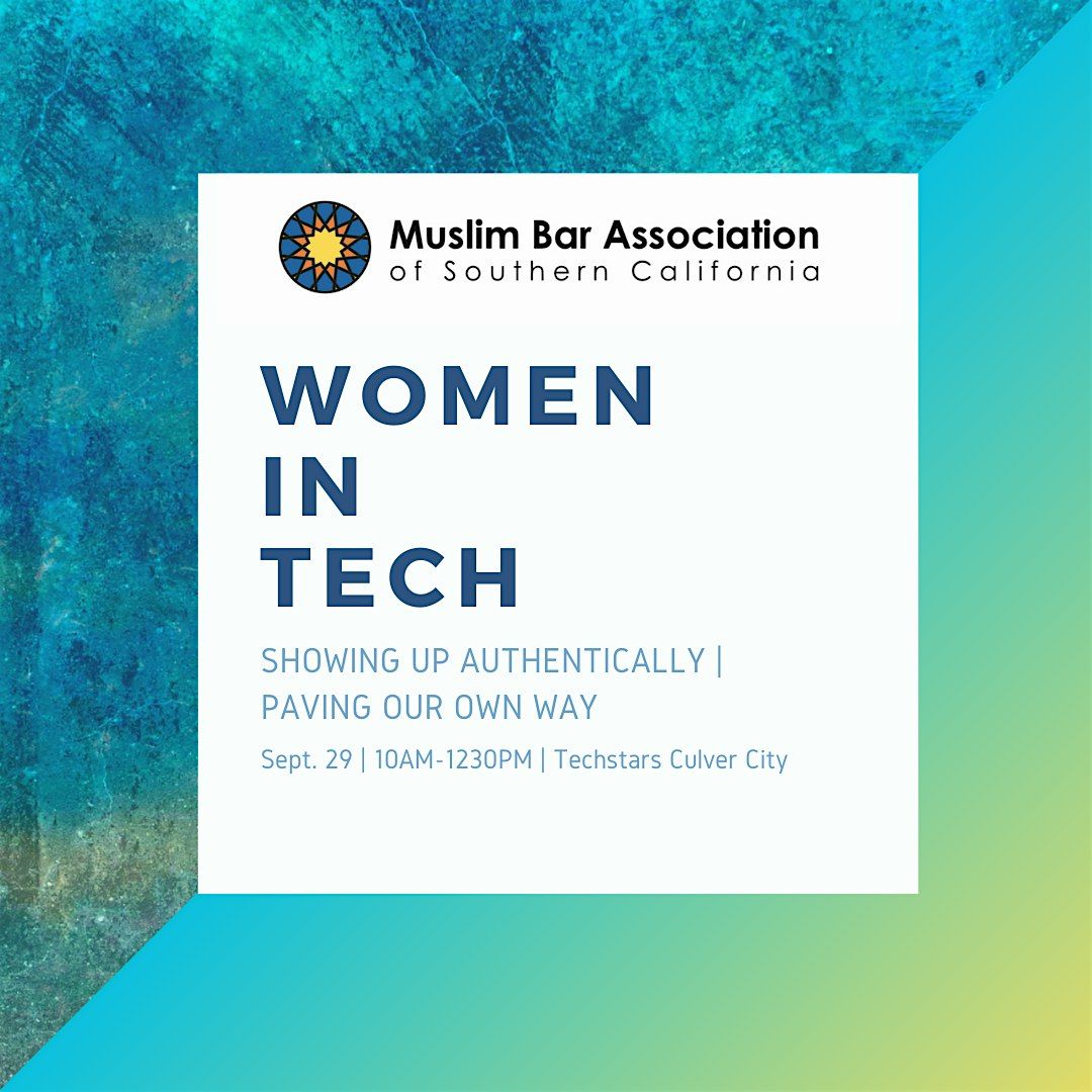 MBASC Presents *WOMEN IN TECH* Showing Up Authentically and Leading the Way