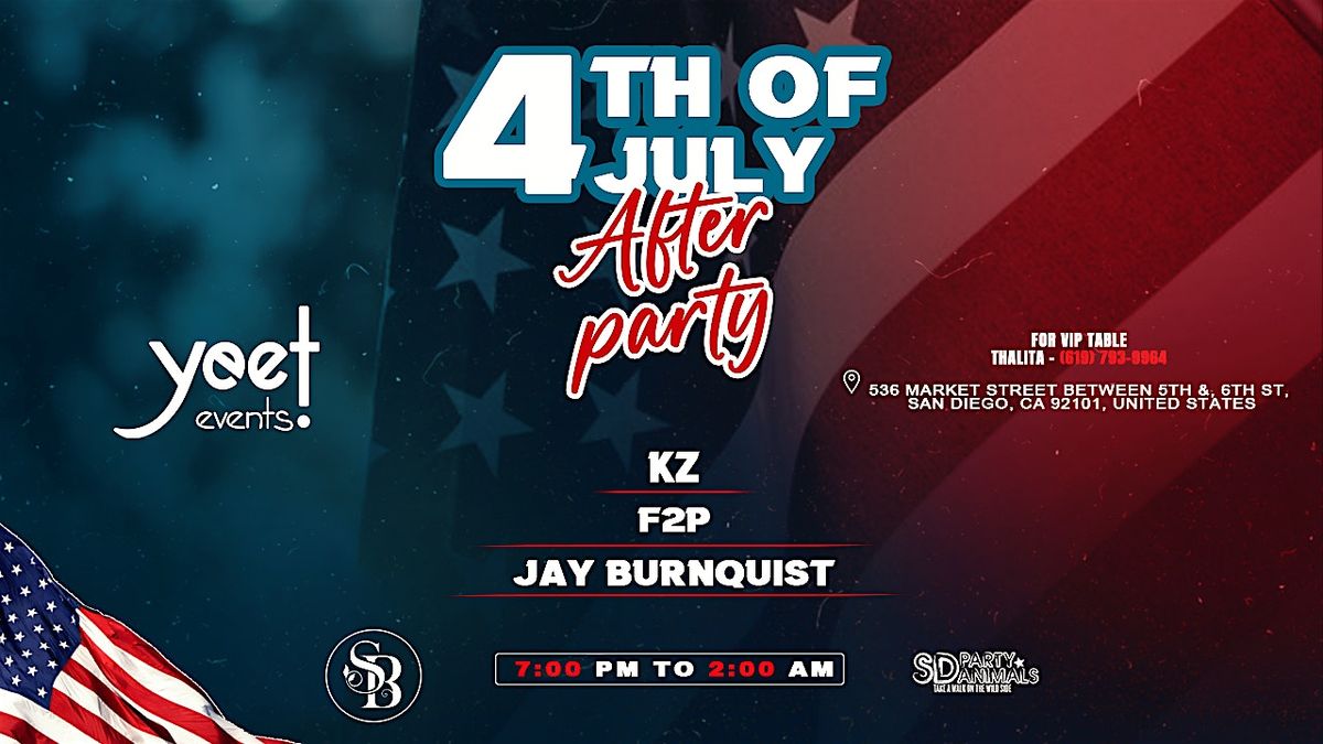 4TH OF JULY AFTER PARTY