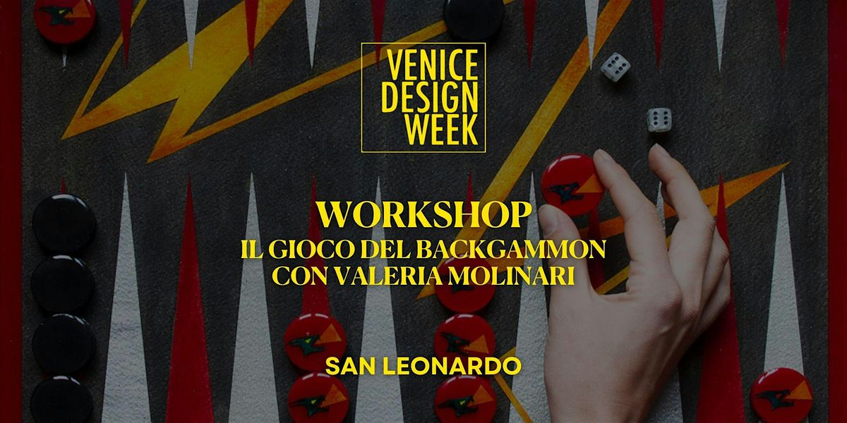 Workshop the game of BACKGAMMON  with Valeria Molinari