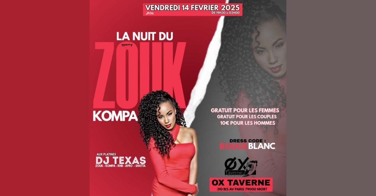 Soir\u00e9e Saint Valentin : La nuit du Zouk Kompa avec DJ TEXAS