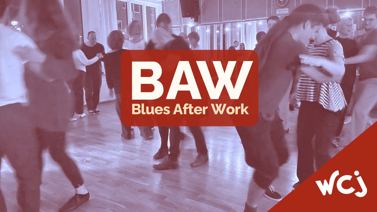 BAW - Blues After Work