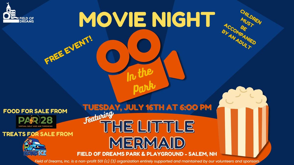 Field of Dreams Summer Movie Night: The Little Mermaid