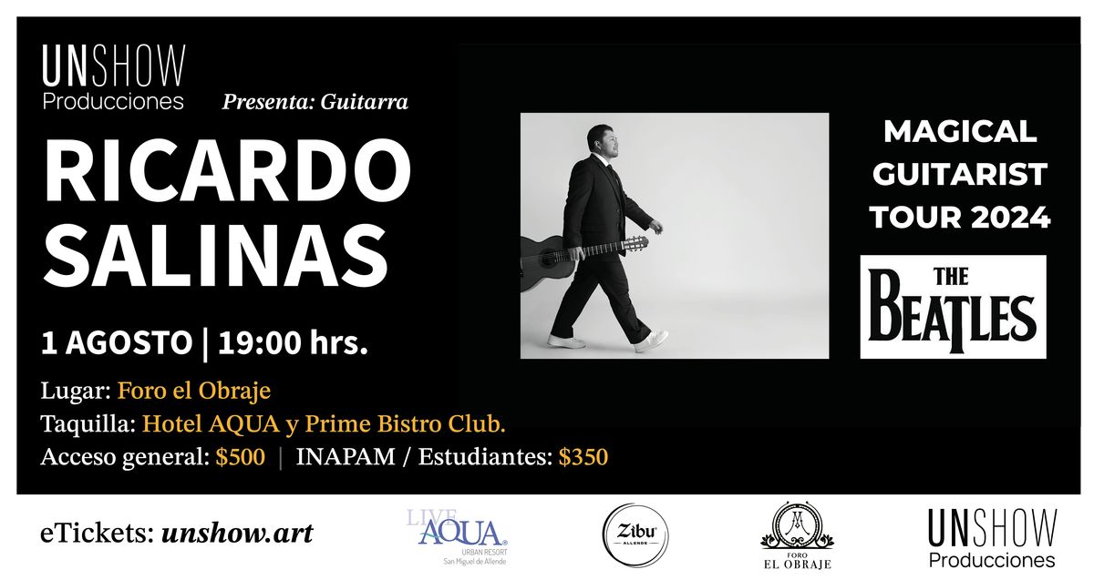RICARDO SALINAS - MAGICAL GUITARIST TOUR 2024 THE BEATLES